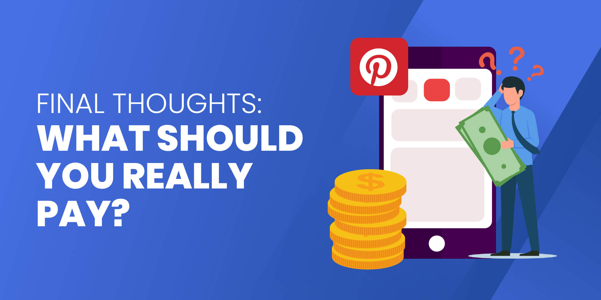 What Should You Really Pay Pinterest VA