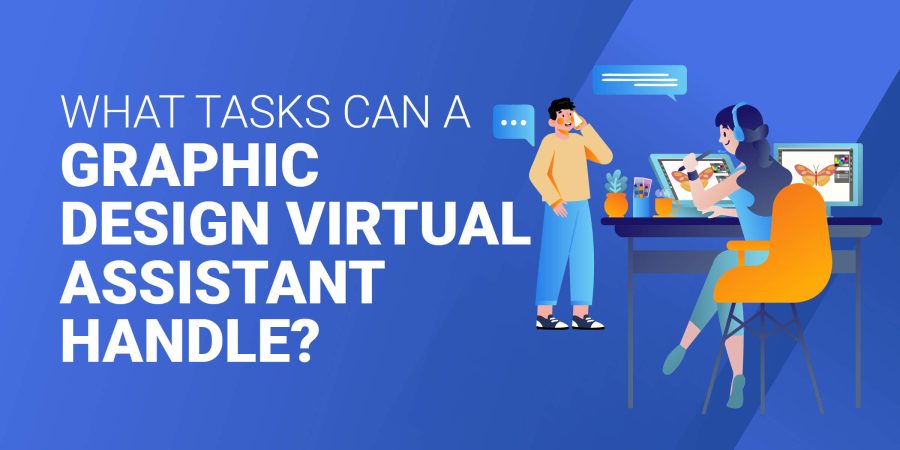 How to Hire a Graphic Design Virtual Assistant (Job Description + Trial ...