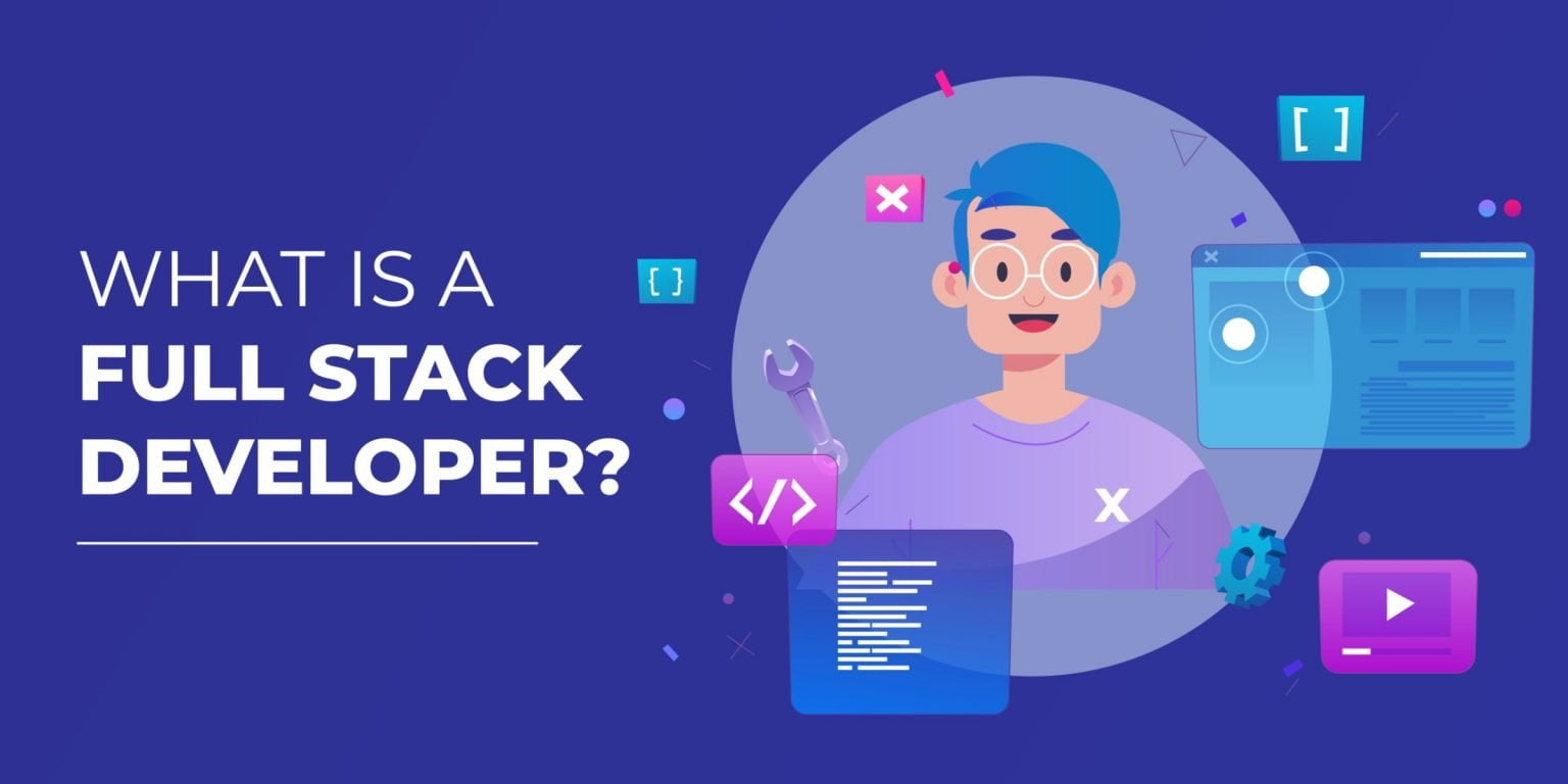 How to Find a Full Stack Developer [Hiring Guide]