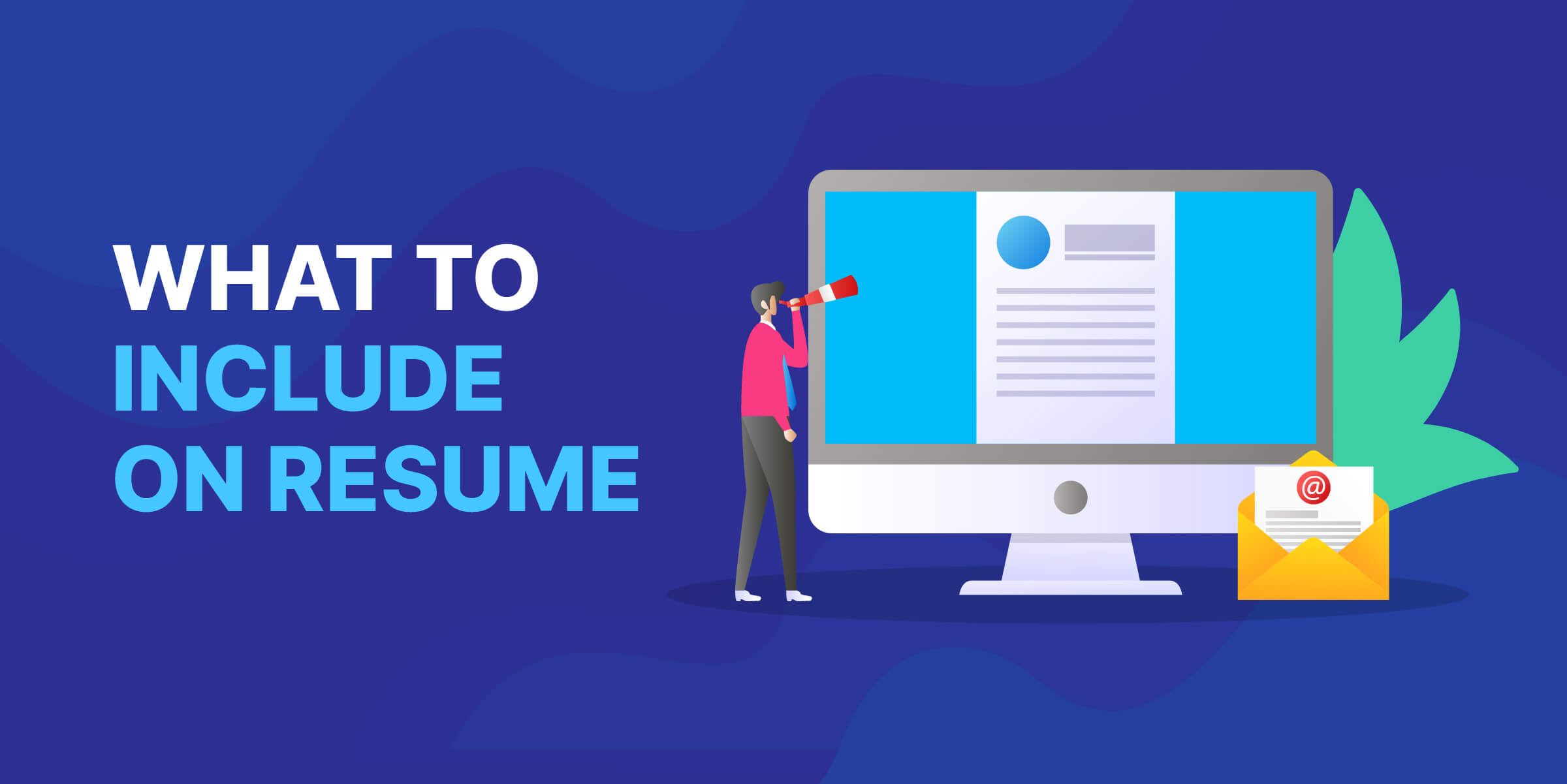 What to Include on Resume Email Marketer
