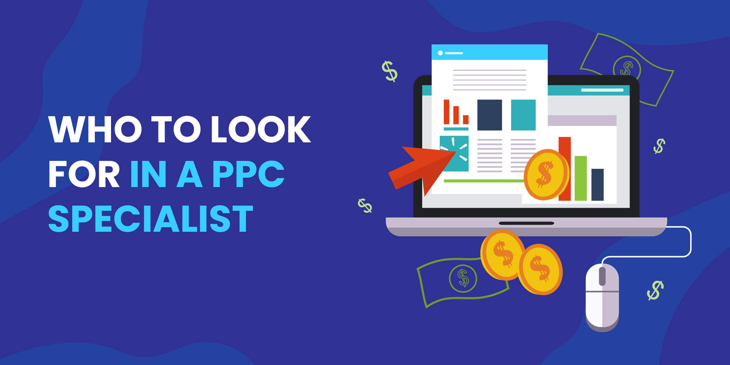 What to Look for in PPC