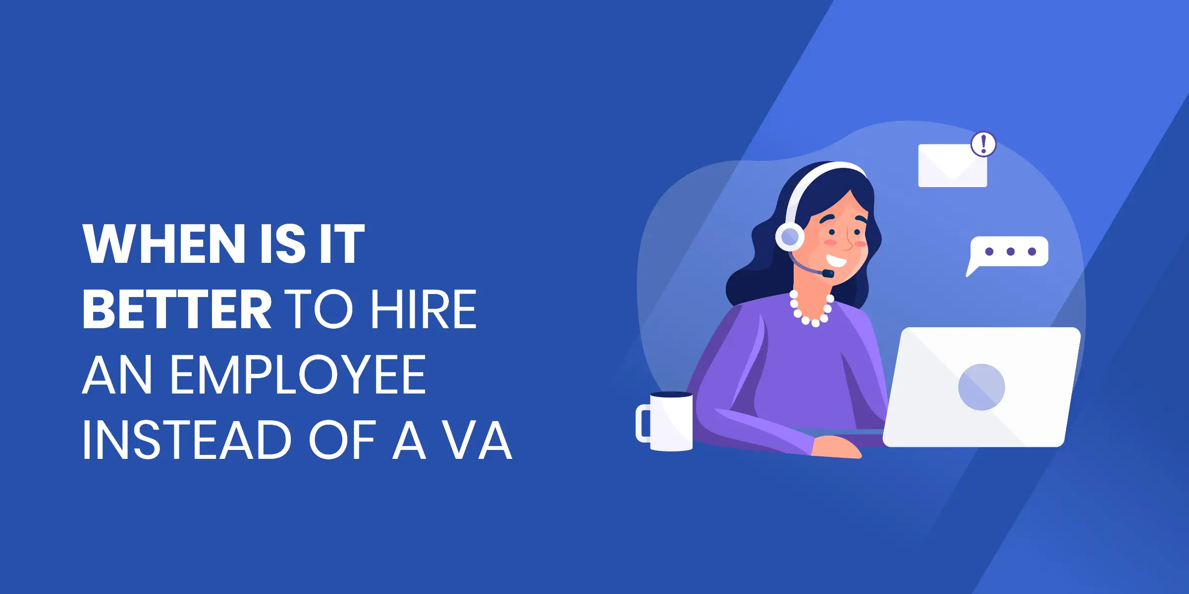 When Is It Better to Hire Employee