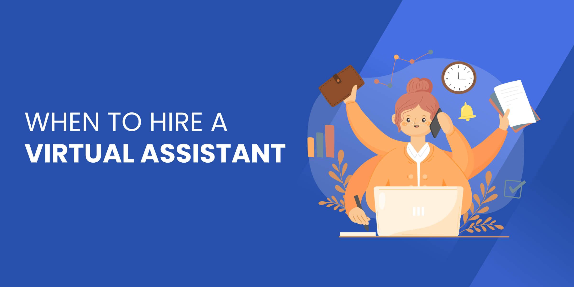 When to Hire Virtual Assistant