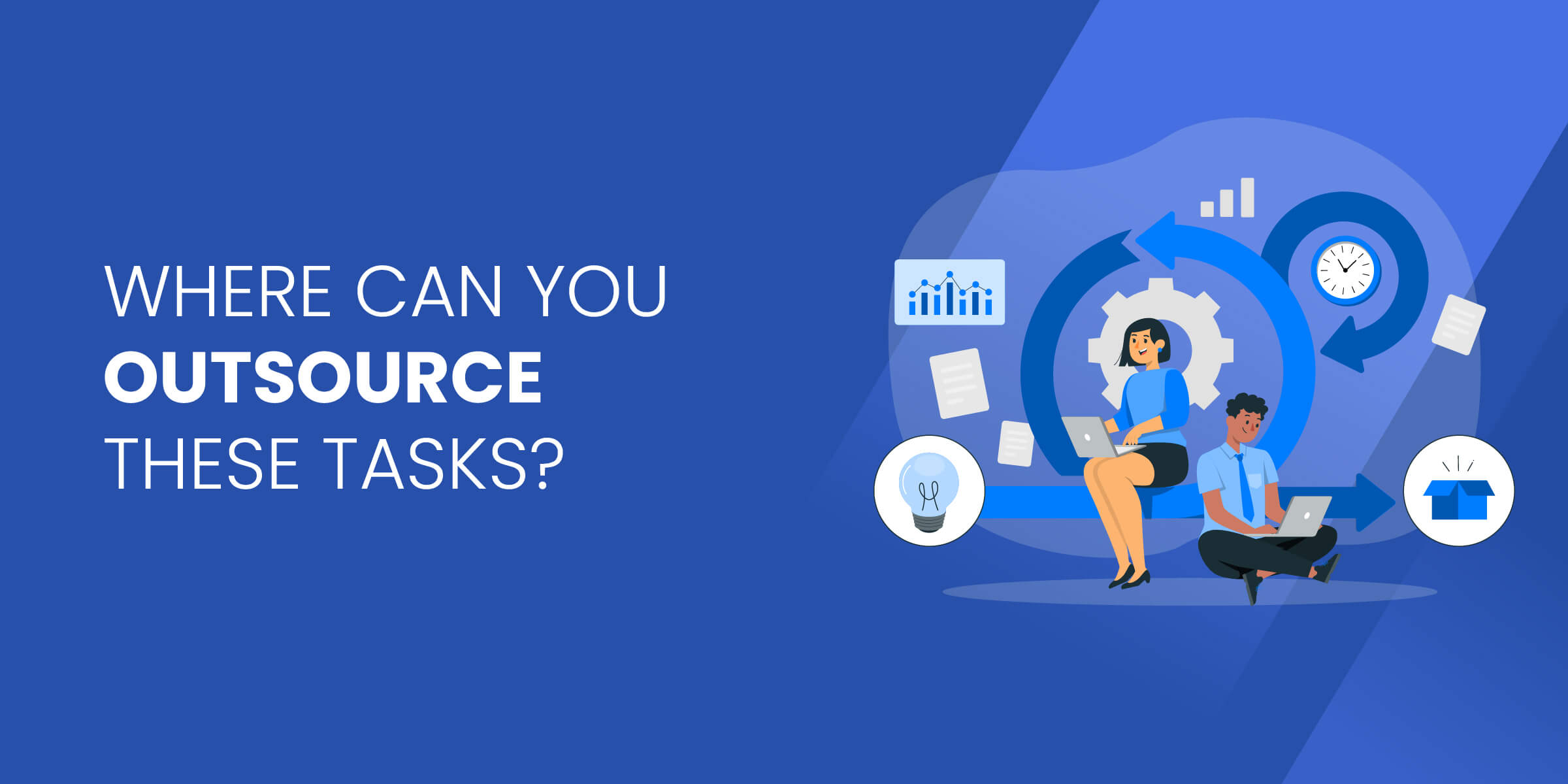 Where Can You Outsource These Tasks