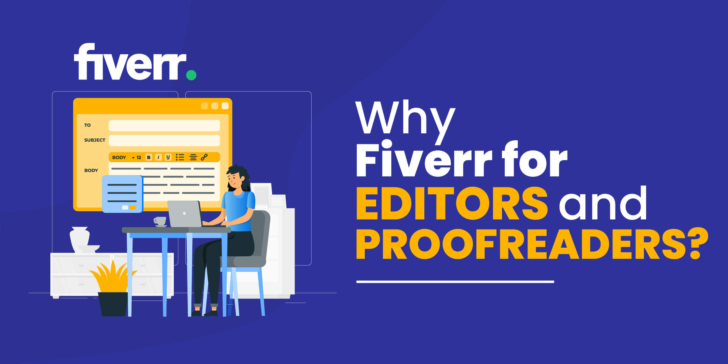 Why Fiverr for Editors