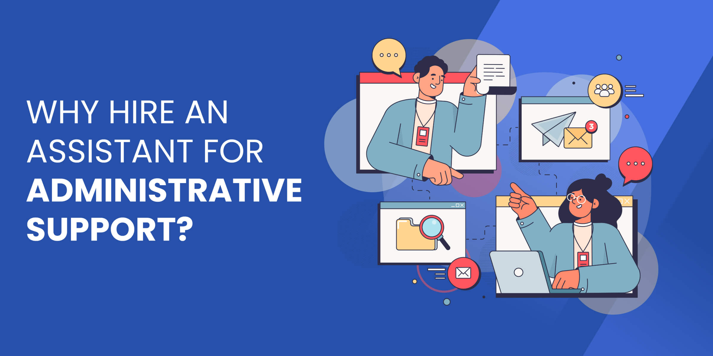 Why Hire Assistant for Admin Support