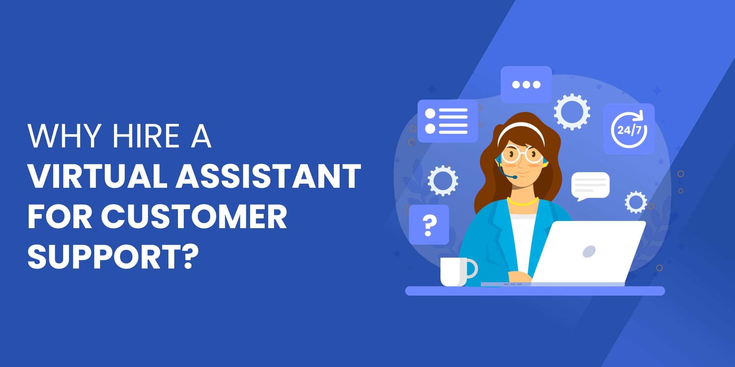 How to Hire a Customer Support Virtual Assistant (Job Description ...
