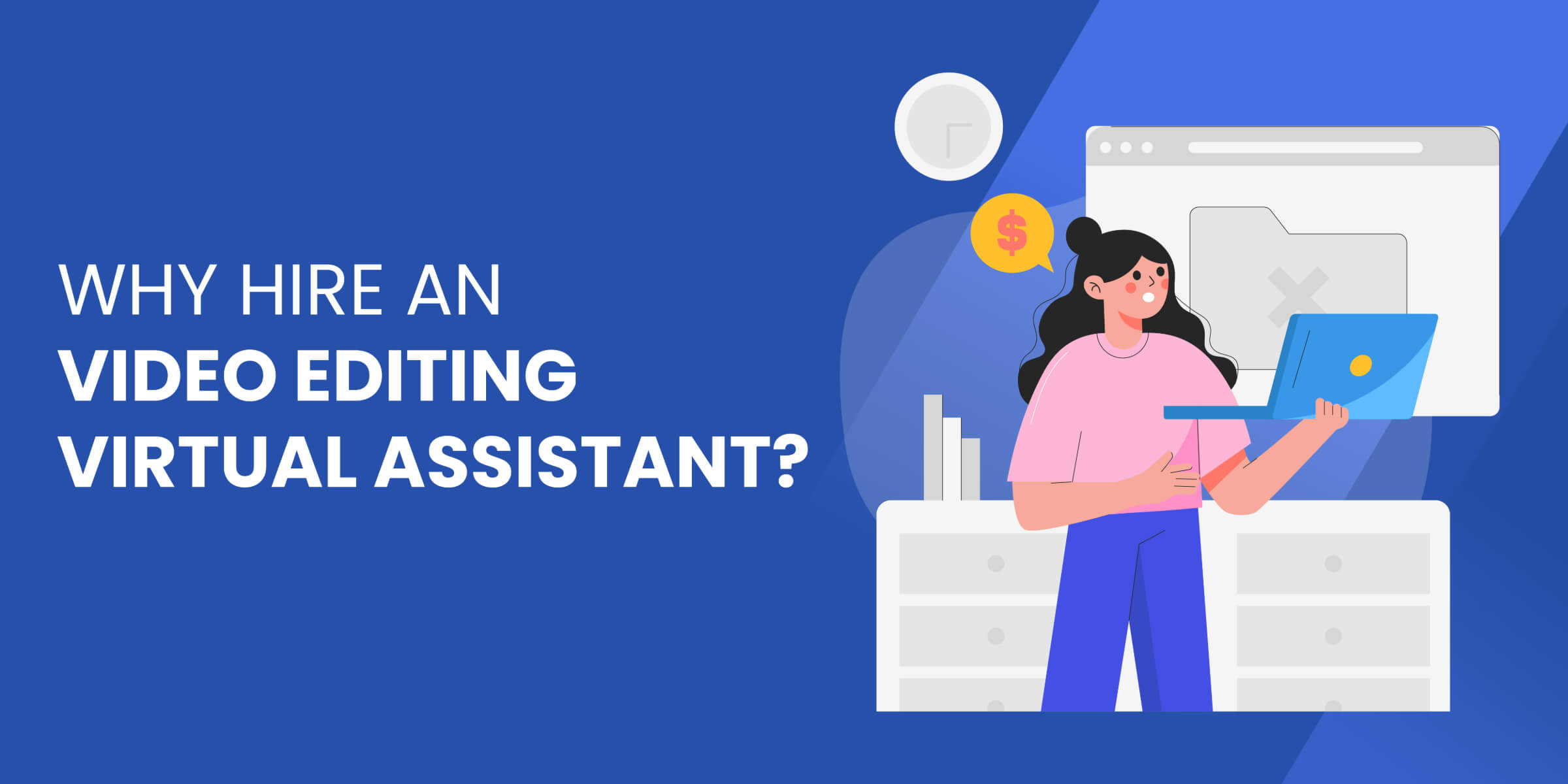 Why Hire Video Editing VA