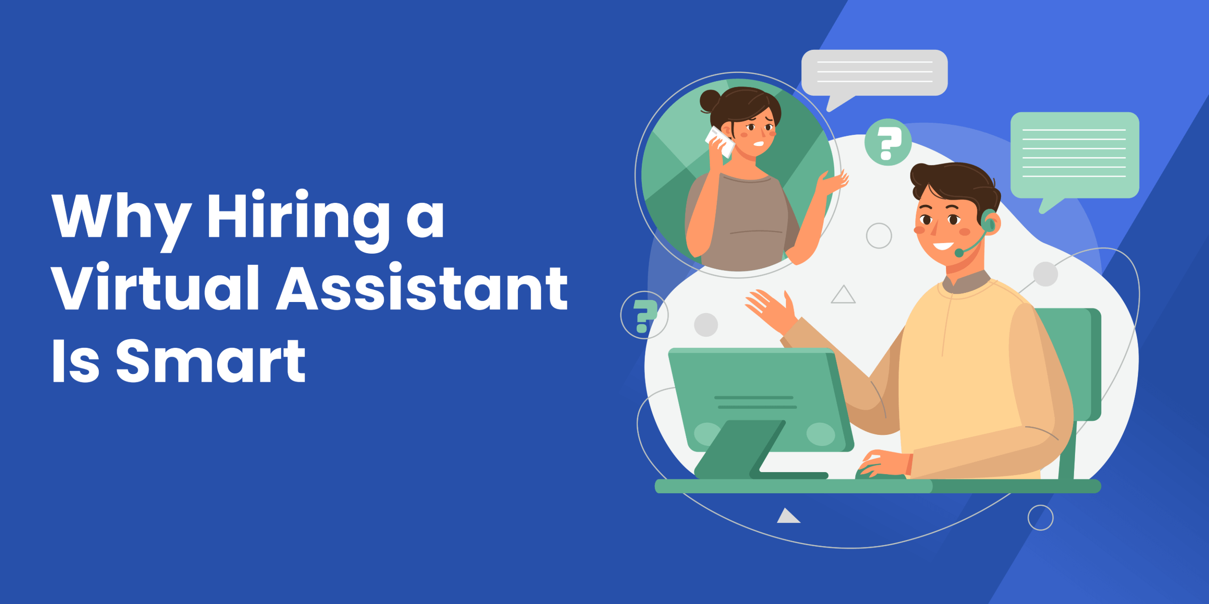 Why Hiring a Virtual Assistant is Smart