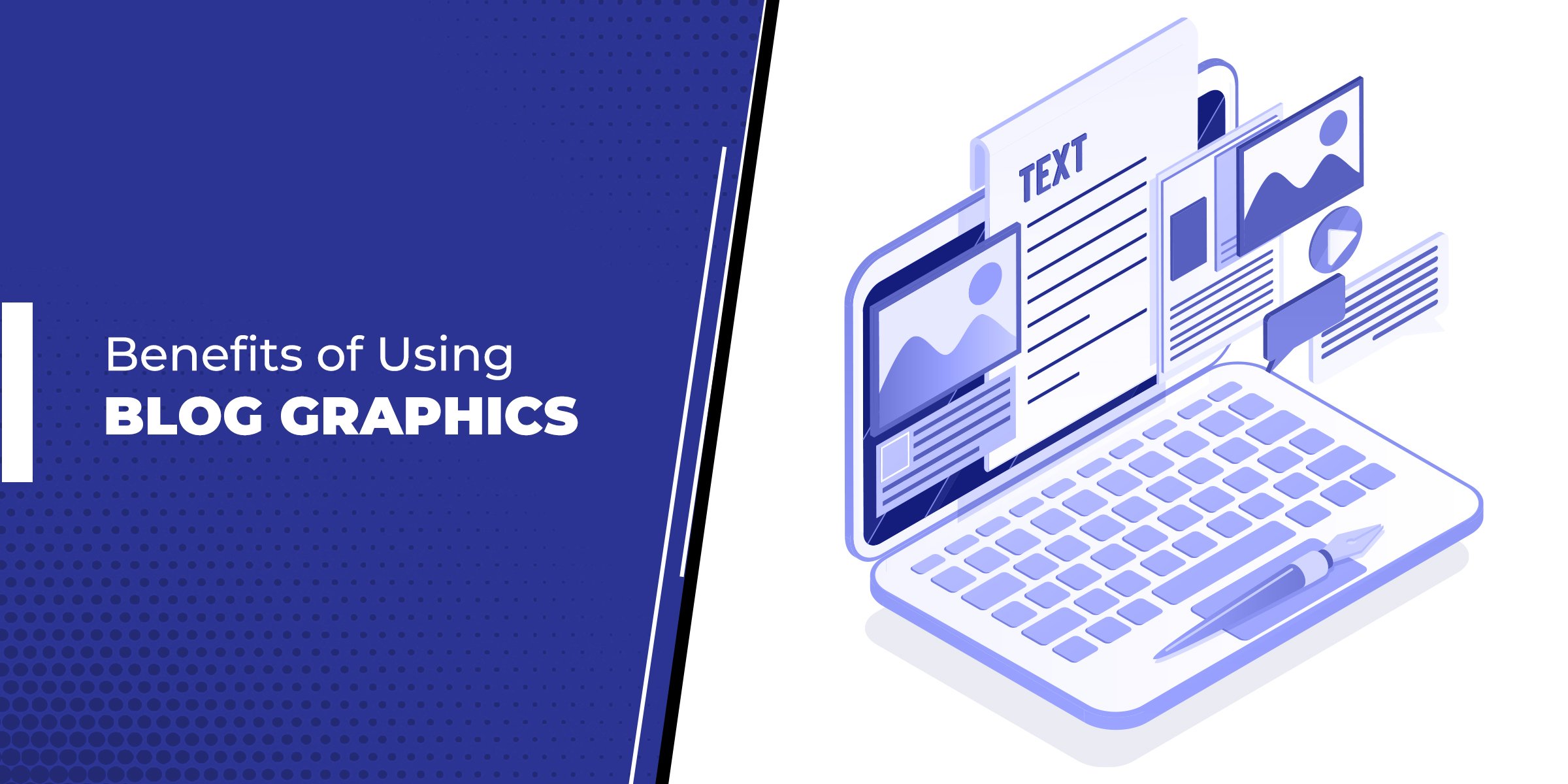 Benefits of Using Blog Graphics