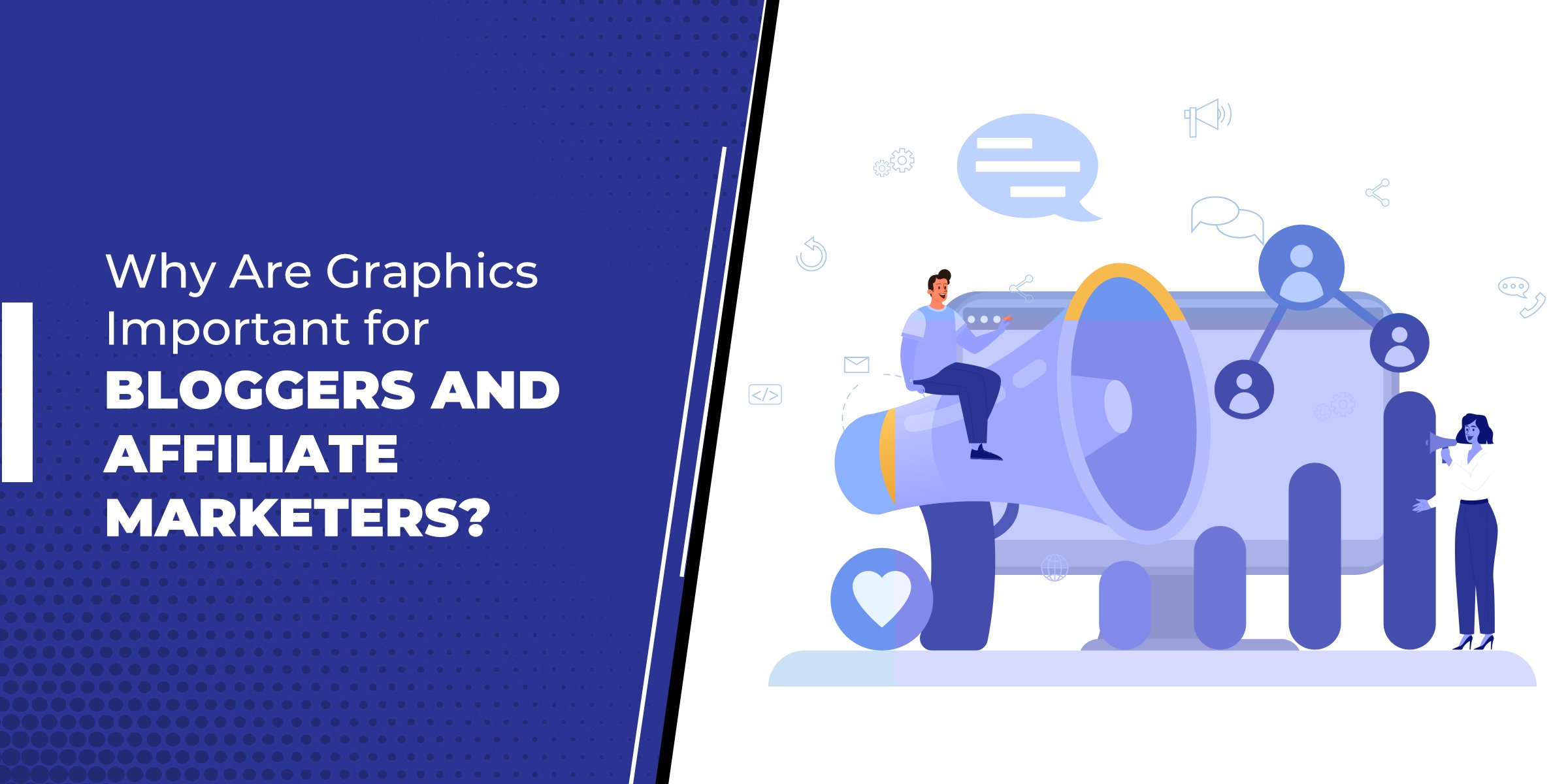 Why Are Graphics Important for Bloggers?