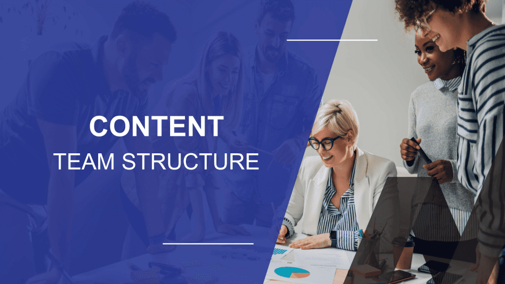 How to Structure a Content Dream Team