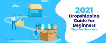 2021 Dropshipping Guide for Beginners