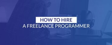 How to Hire a Freelance Programmer