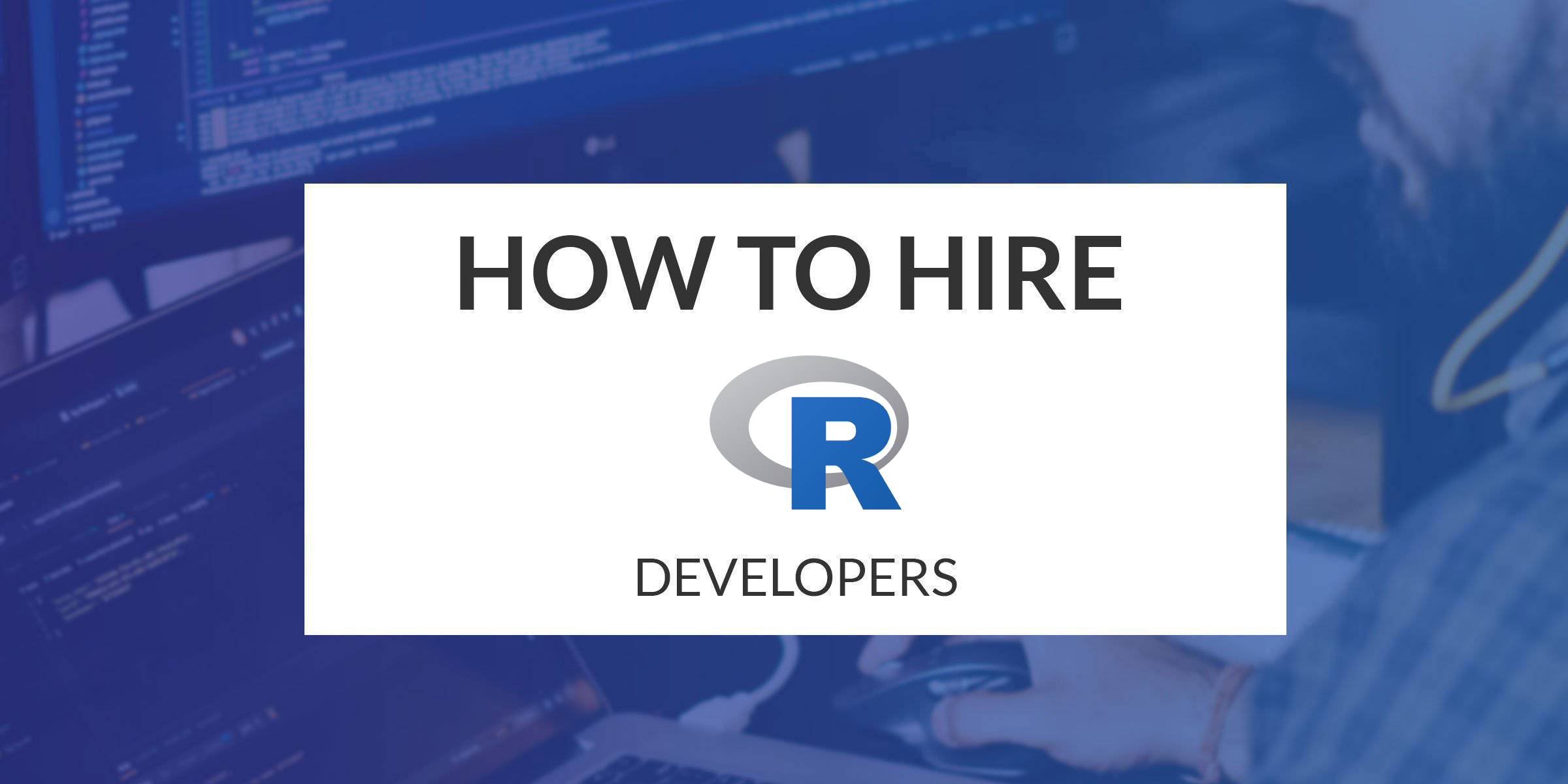 How to Hire an R Developer