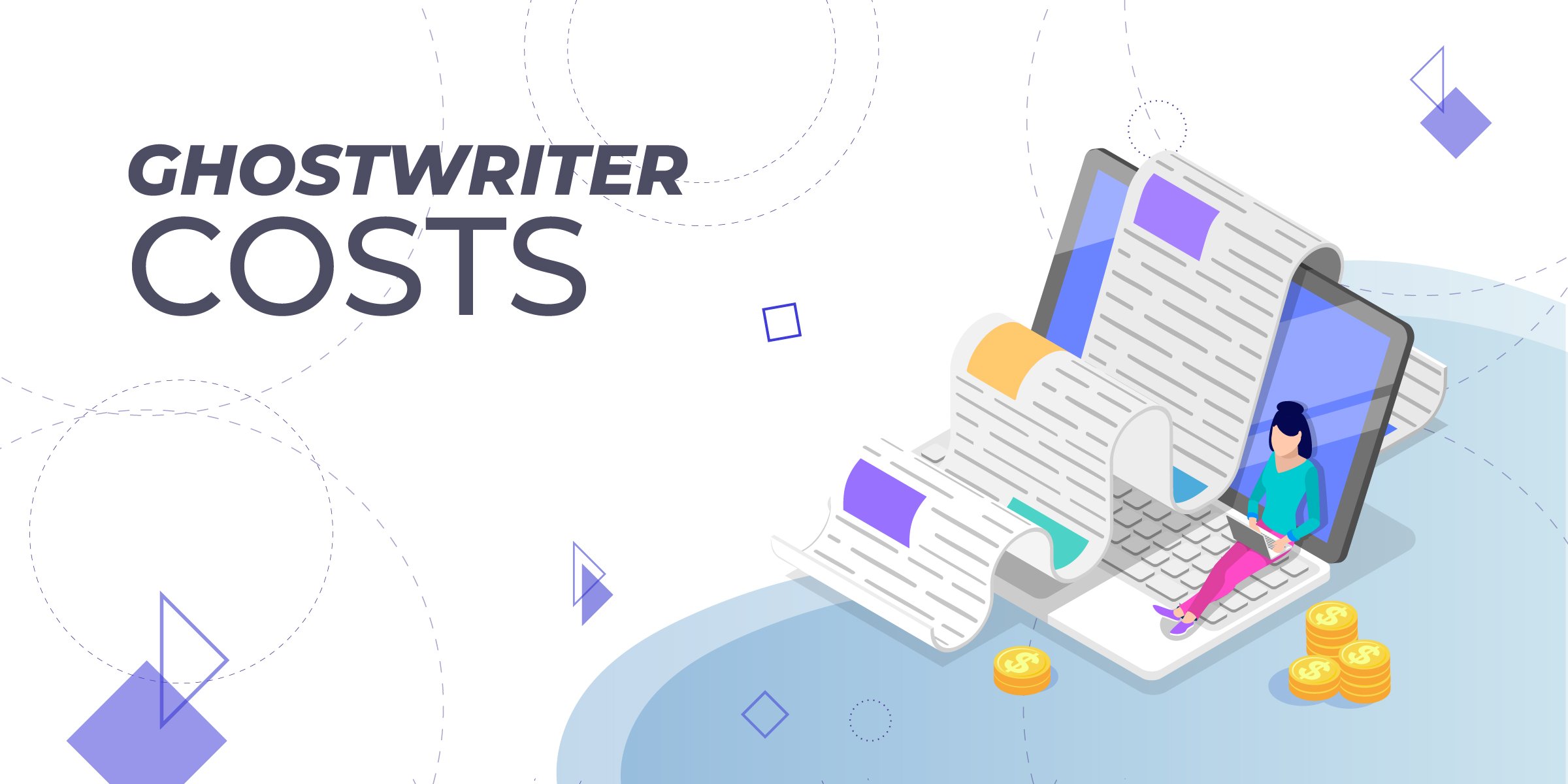 How Much Does a Ghostwriter Cost?