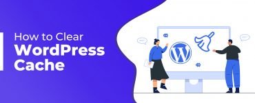 How to Clear WordPress Cache