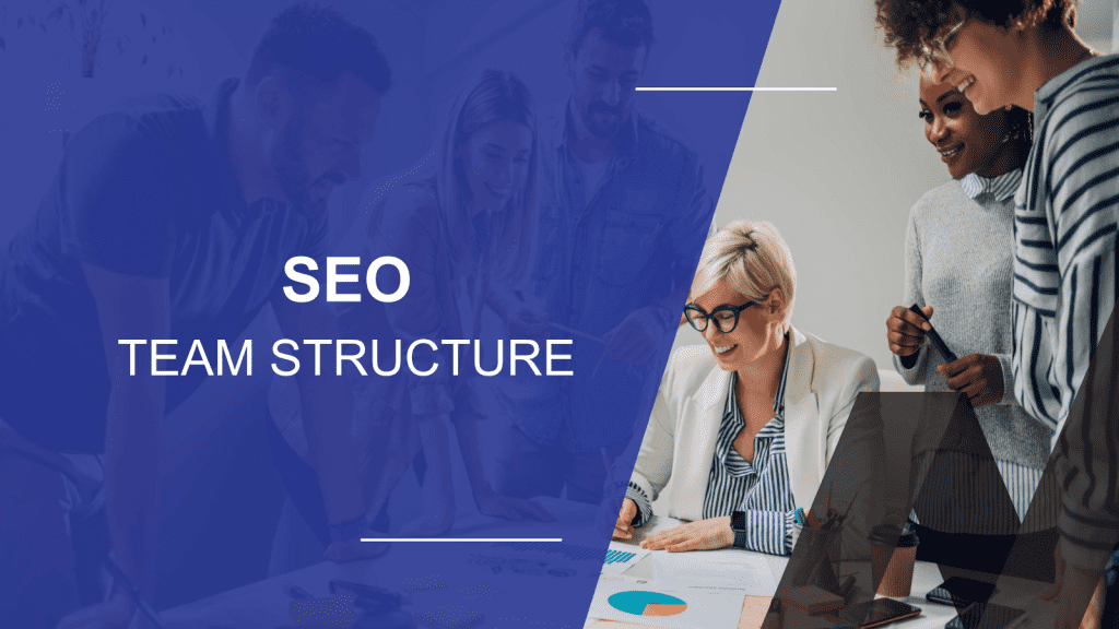 How to Structure a SEO Dream Team