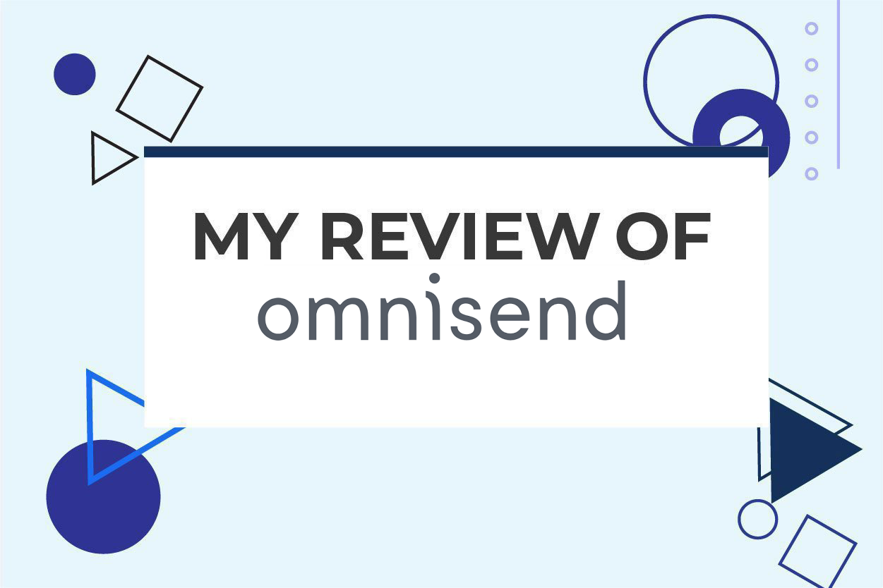 My Review of Omnisend