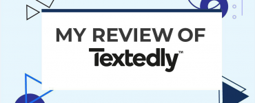 My Honest Review of Textedly