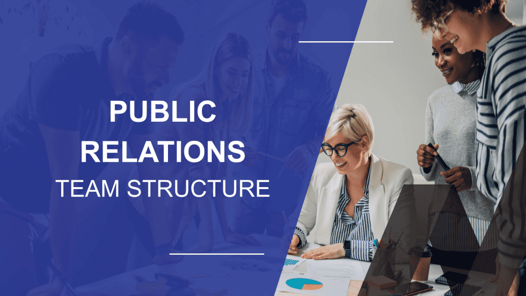 How to Structure a Public Relations Dream Team