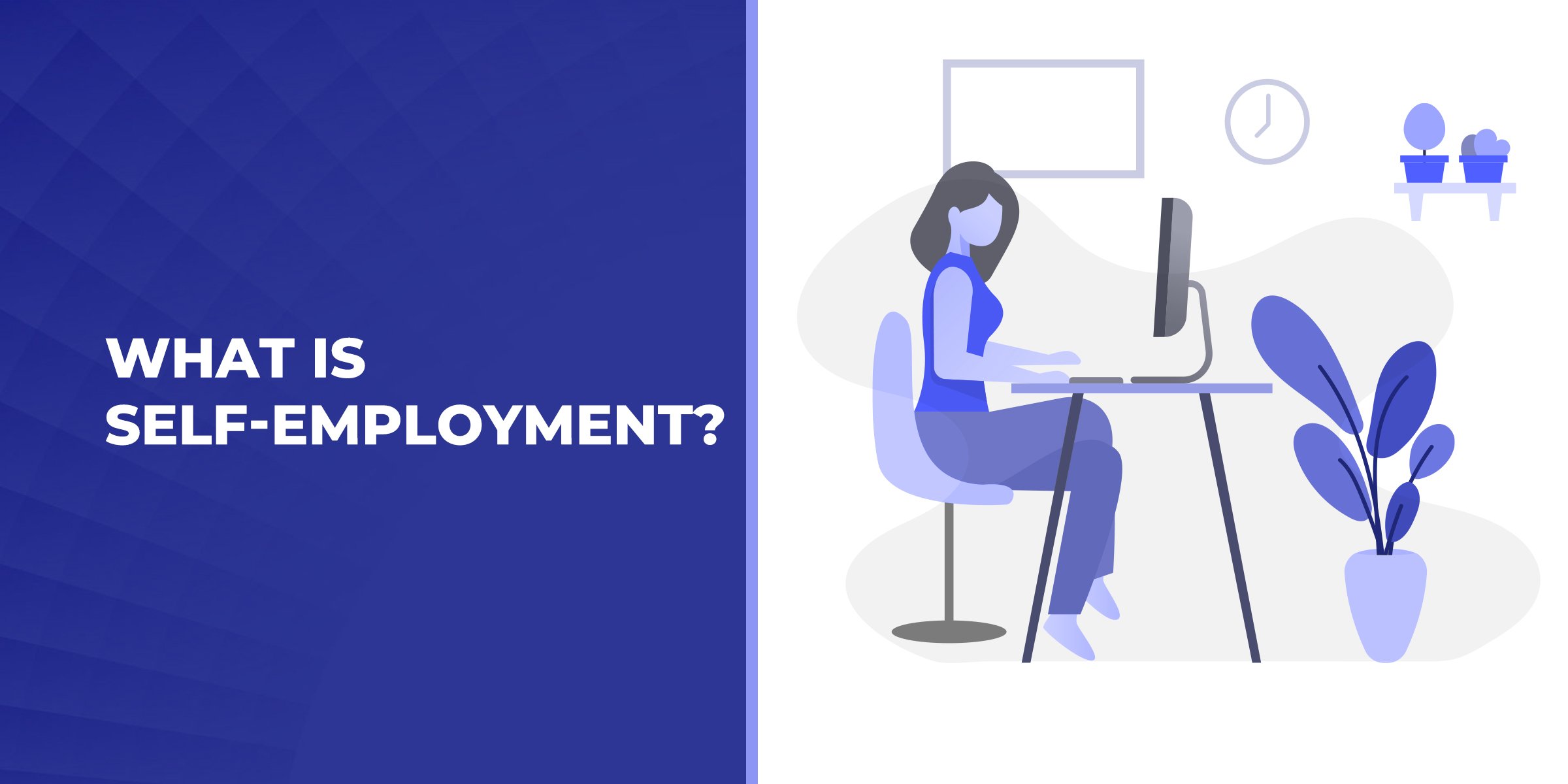 What Is Self-Employment?